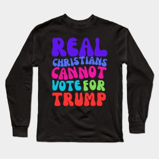 REAL CHRISTIANS Long Sleeve T-Shirt